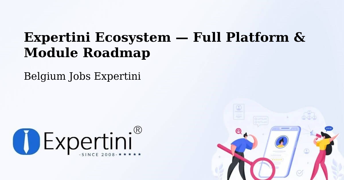 Expertini Ecosystem — Full Platform & Module Roadmap – Evergem